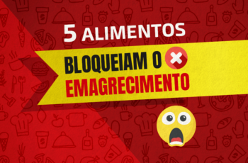 🛑 5 ALIMENTOS COMUNS QUE BLOQUEIAM O EMAGRECIMENTO