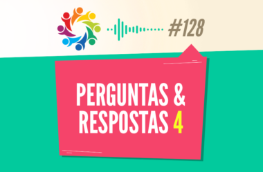 TRIBO FORTE #128 – PERGUNTAS & RESPOSTAS 4