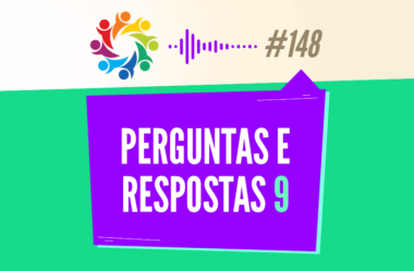 TRIBO FORTE #148 – PERGUNTAS & RESPOSTAS 9