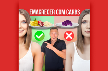 COMO USAR CARBOIDRATOS PARA EMAGRECER MAIS (4 PASSOS)